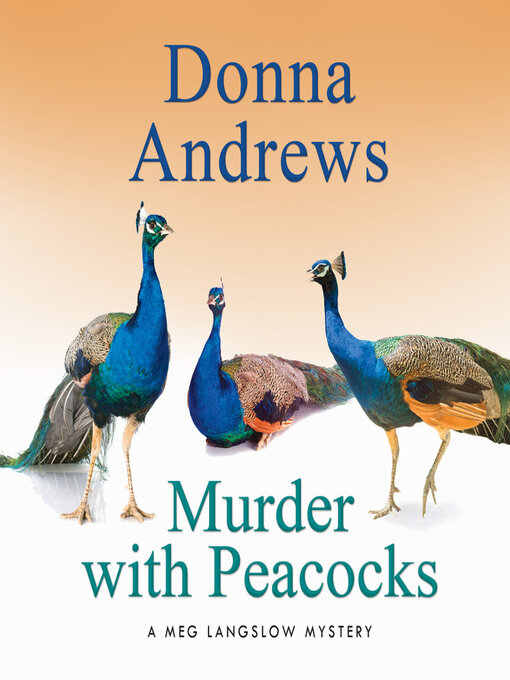 Title details for Murder with Peacocks by Donna Andrews - Wait list